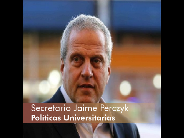 Secretario Jaime Perczyk - Políticas Universitarias